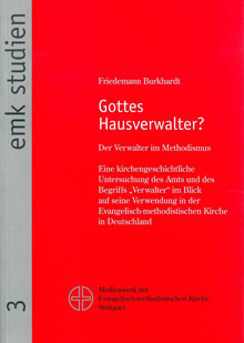 Umschlagbild: Gottes Hausverwalter? Der Verwalter im Methodismus