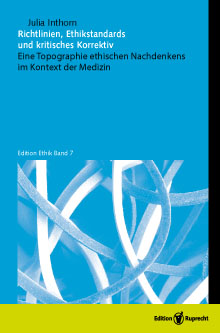 Umschlagbild: Richtlinien, Ethikstandards und kritisches Korrektiv