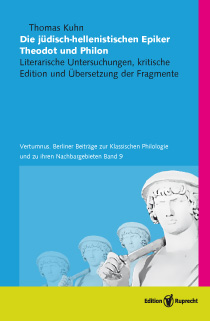 Umschlagbild: Die jüdisch-hellenistischen Epiker Theodot und Philon