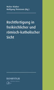 Umschlagbild: Rechtfertigung in freikirchlicher und römisch-katholischer Sicht