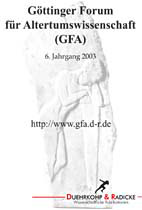 Umschlagbild: Göttinger Forum für Altertumswissenschaft (Jahrbuch 2003)